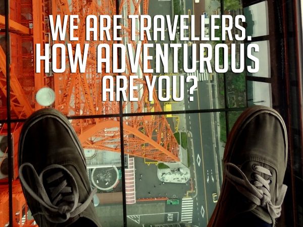 Reis quote We Are Travellers how adventurous are you