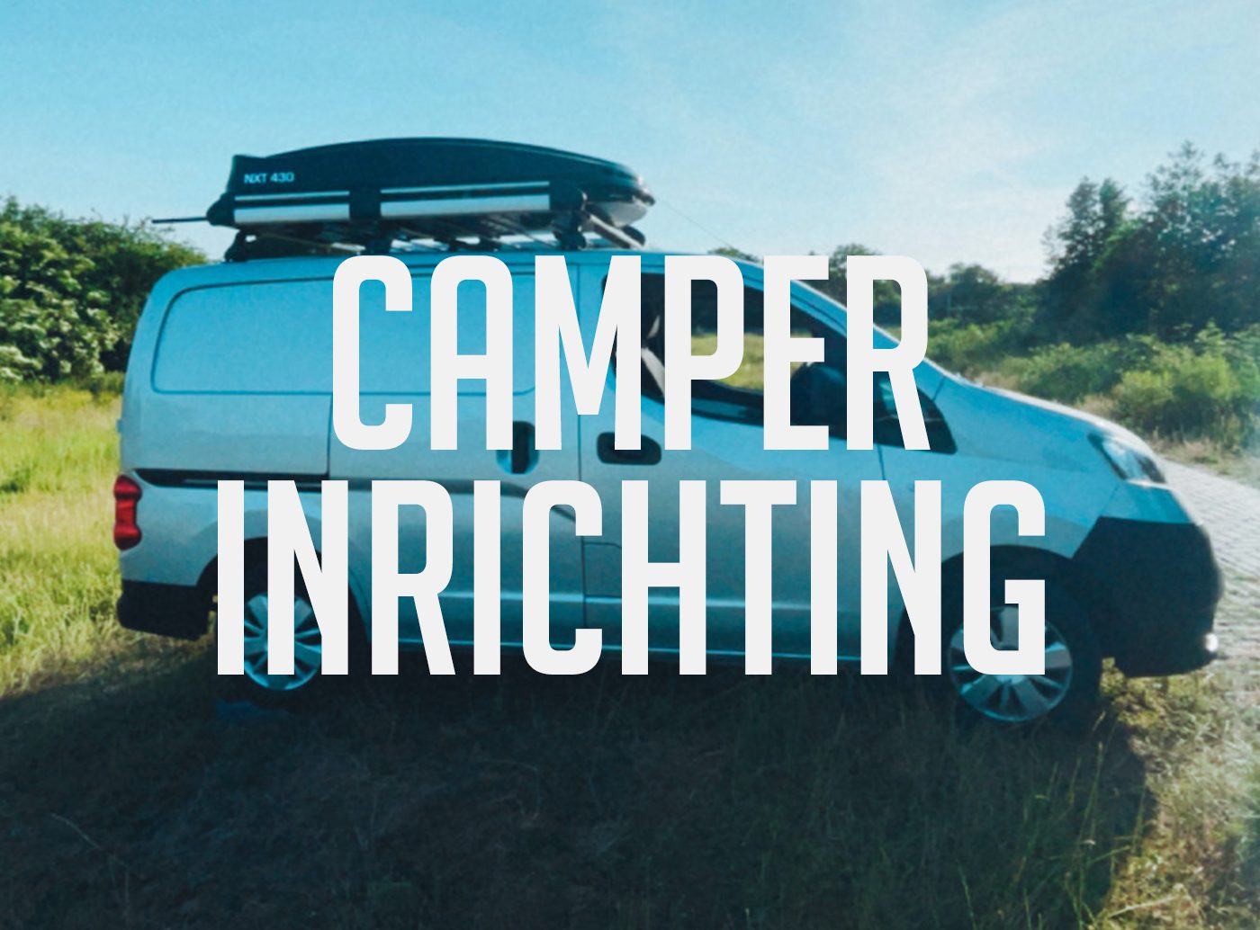 Camper inrichting vanlife