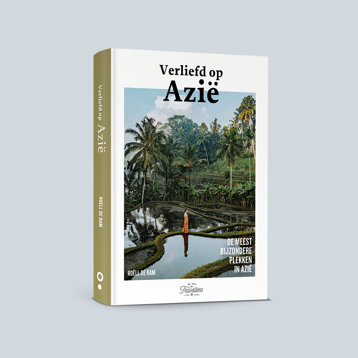 Het reisboek Verliefd op Azie door Roell de Ram