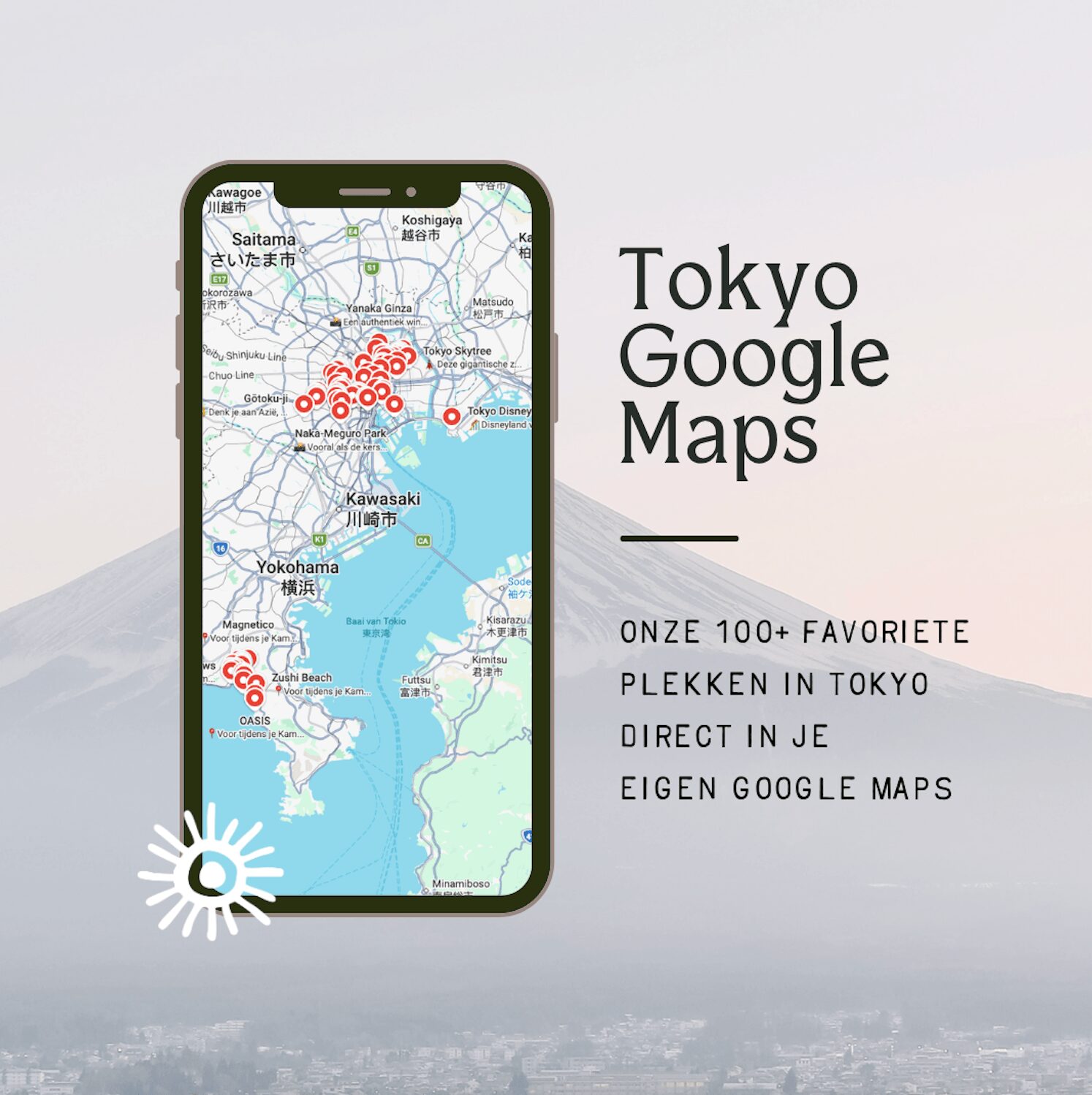 Smartphone screen showing a Tokyo map with many location pins next to the 'Tokyo Google Maps' text on a promotional poster, in Dutch.