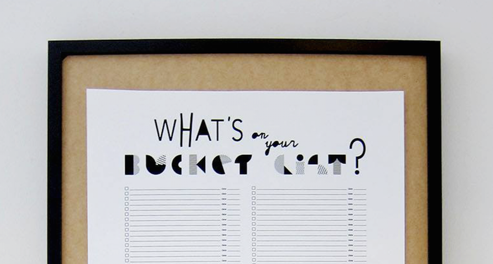 What's on your bucketlist